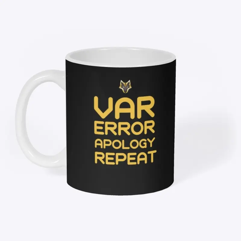 WOLVES - VAR, ERROR, APOLOGY, REPEAT